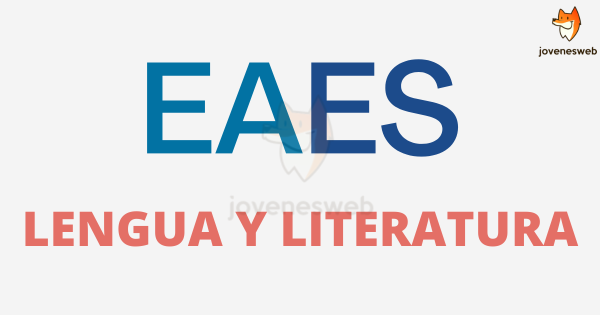 Prueba Lengua y Literatura EAES