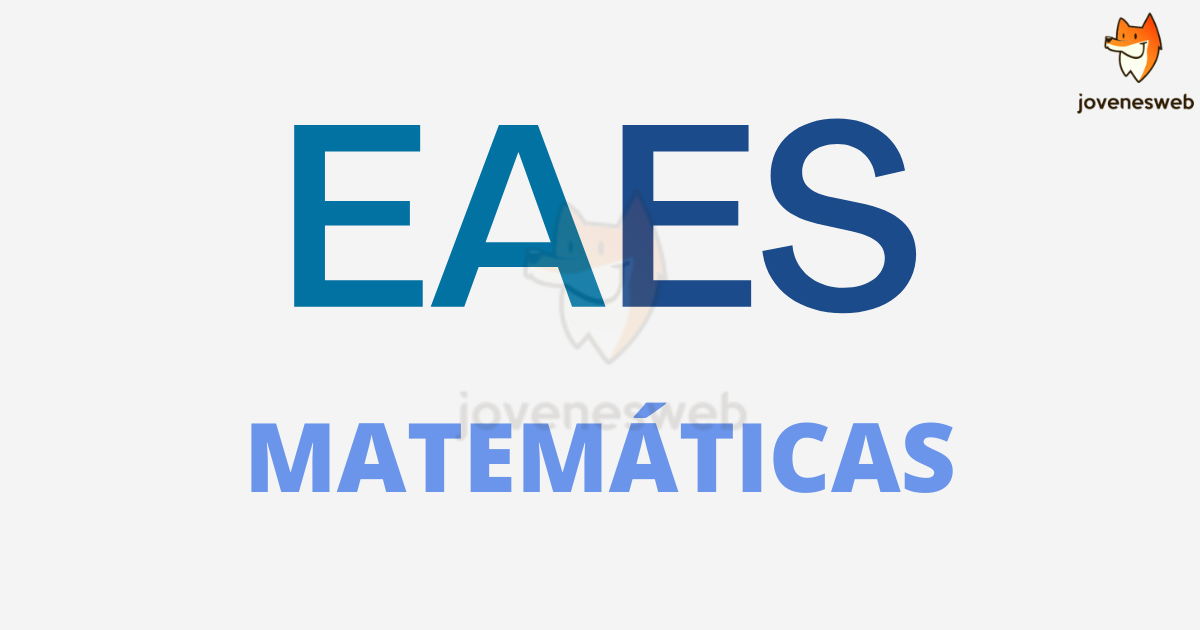 Prueba Matemáticas EAES